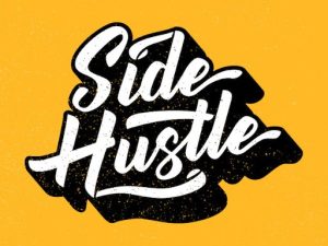 A picture with the words "side hustle" on it